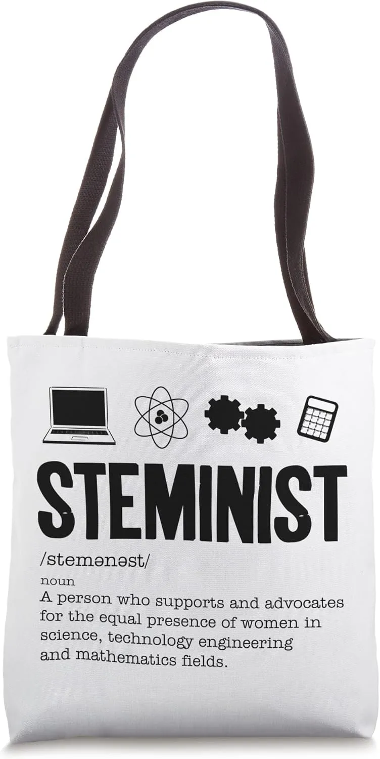 Steminist Idea, STEM Definition, Female Empowerment Tote Bag