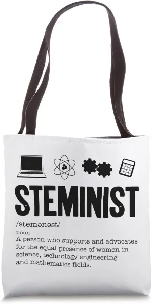Steminist Idea, STEM Definition, Female Empowerment Tote Bag