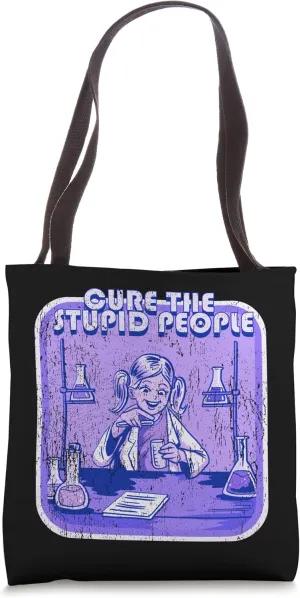 Stupid People Funny Vintage Retro Dark Humor Tote Bag