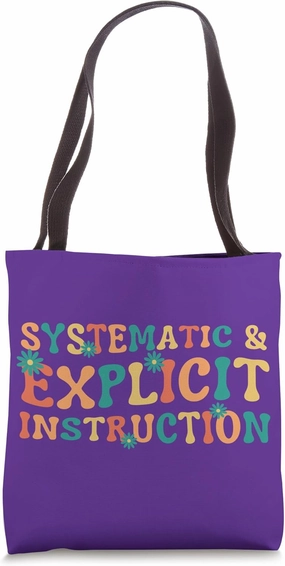 Systematic and Explicit Instruction Science of Reading Tote Bag