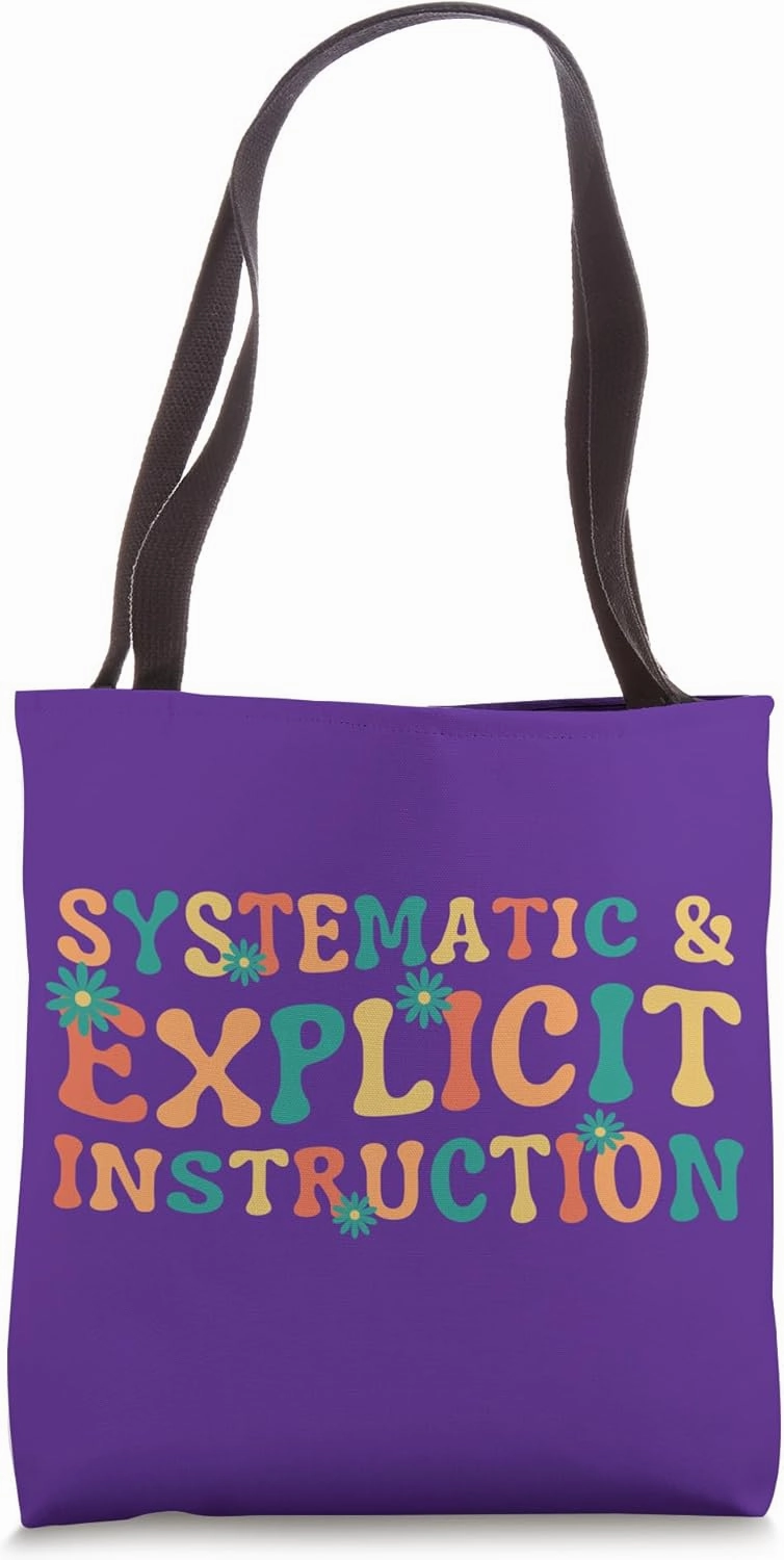 Systematic and Explicit Instruction Science of Reading Tote Bag