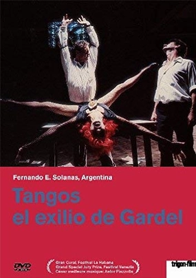 Tangos, the Exile of Gardel ( El exilio de Gardel: Tangos ) [ NON-USA FORMAT, PAL, Reg.0 Import - Switzerland ]