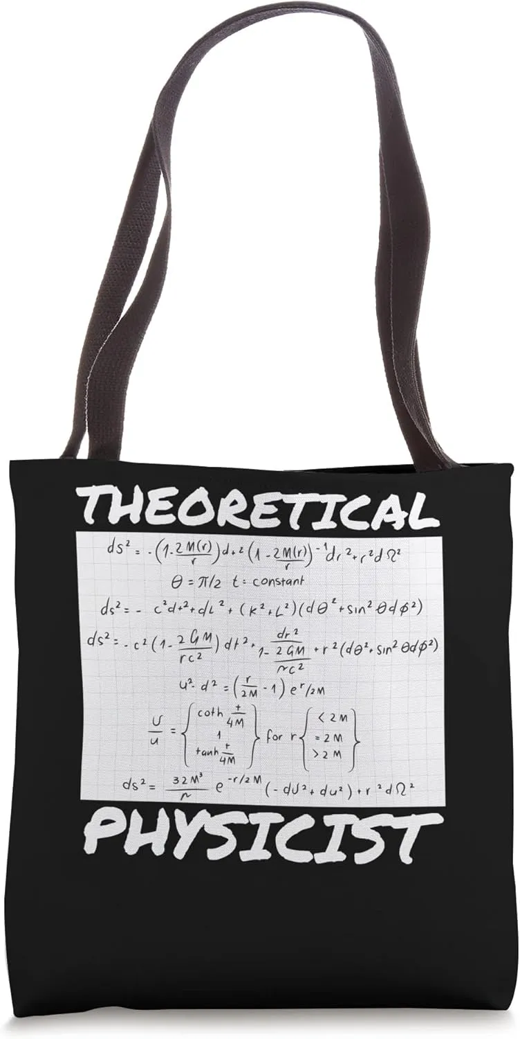 Theoretical Physicist Physics Scientist Tote Bag