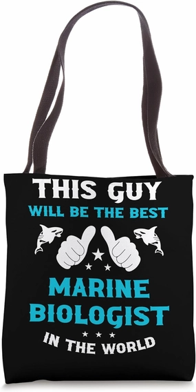 This Guy Will Be The Best Marine Biologist Ever Tote Bag