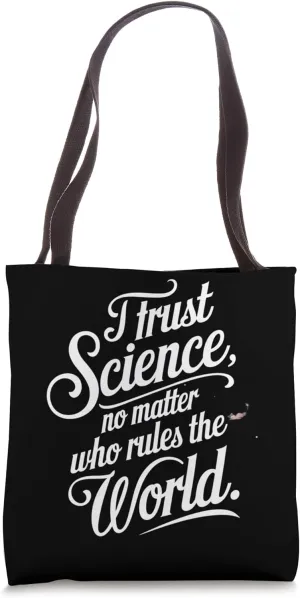 Trust Science Inspirational Design Tote Bag