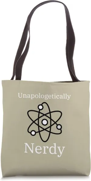 Unapologetically Nerdy Tote Bag