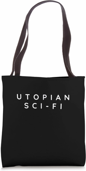 Utopian Science Fiction Books / Utopian Sci Fi Movies Tote Bag