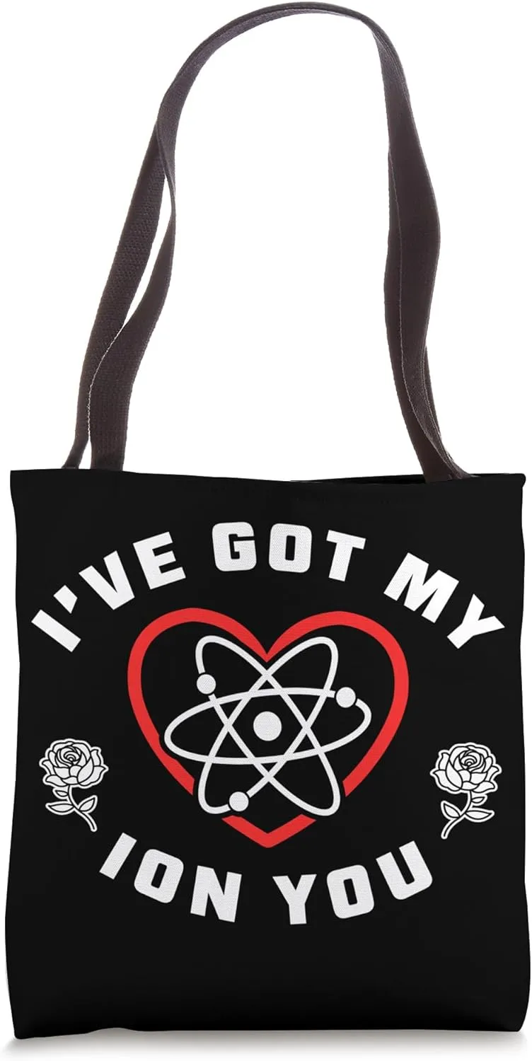 Valentine's Day Nerd Science Design I've got my Ion you Tote Bag
