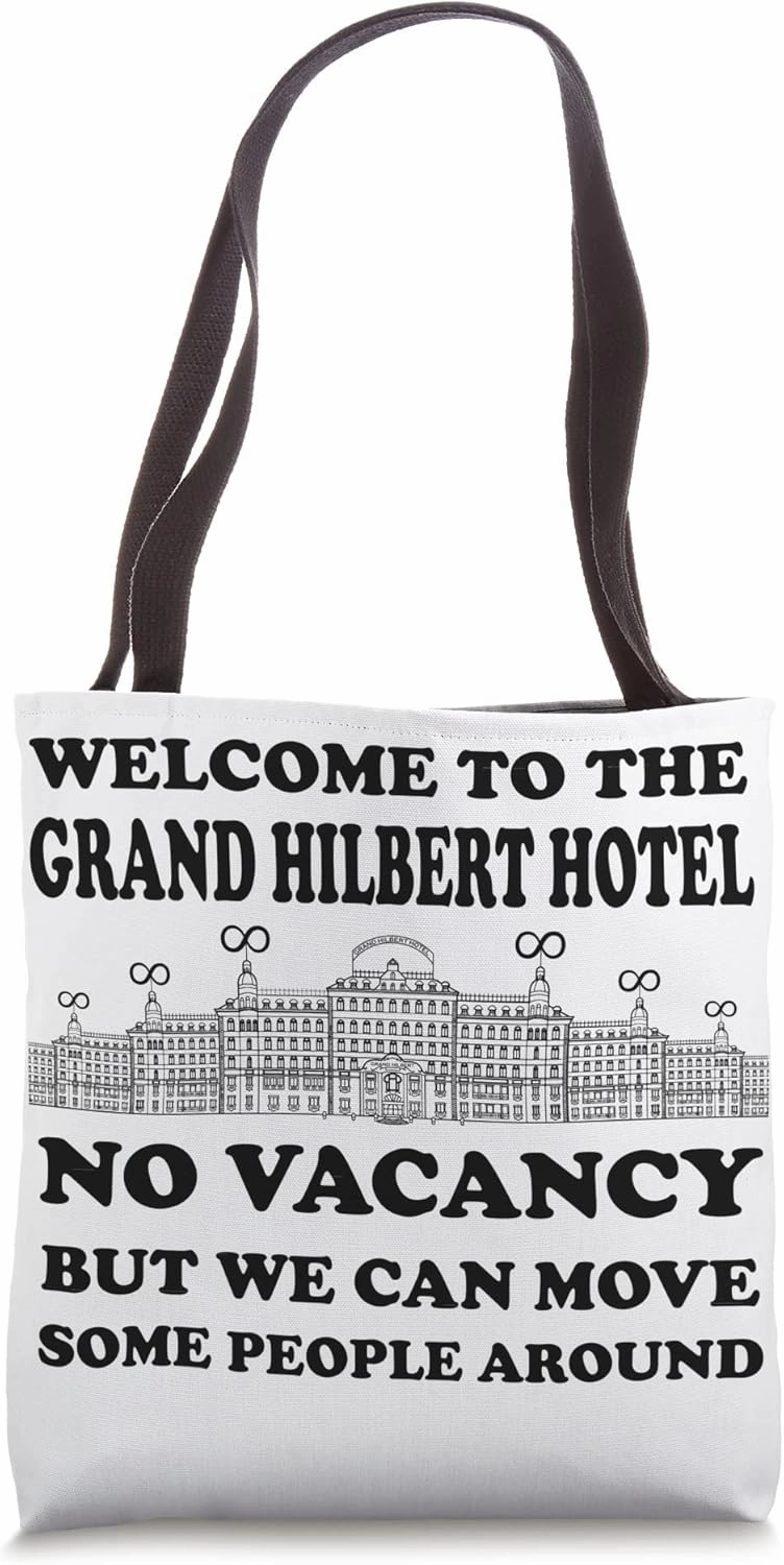 Welcome to the Grand Hilbert Hotel No Vacancy Math Teacher Tote Bag
