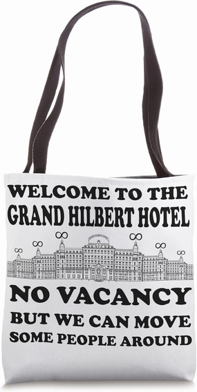 Welcome to the Grand Hilbert Hotel No Vacancy Math Teacher Tote Bag