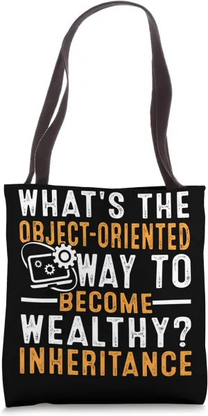 Whats The Object Oriented Way To Become Wealthy Inheritance Tote Bag