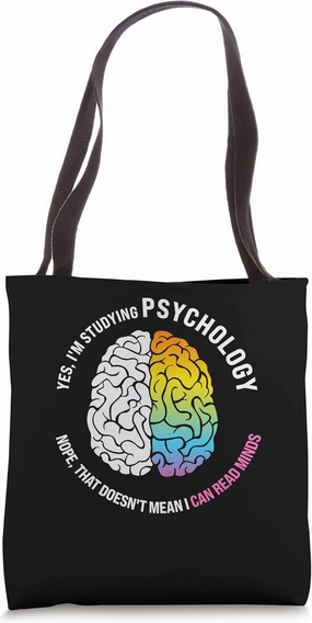 yes, I'm studying psychology Psychologic Psychology Tote Bag