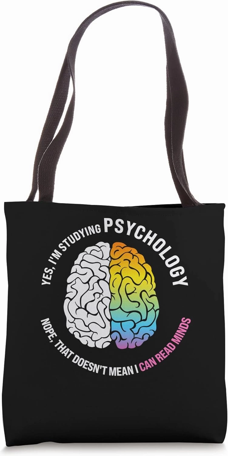 yes, I'm studying psychology Psychologic Psychology Tote Bag