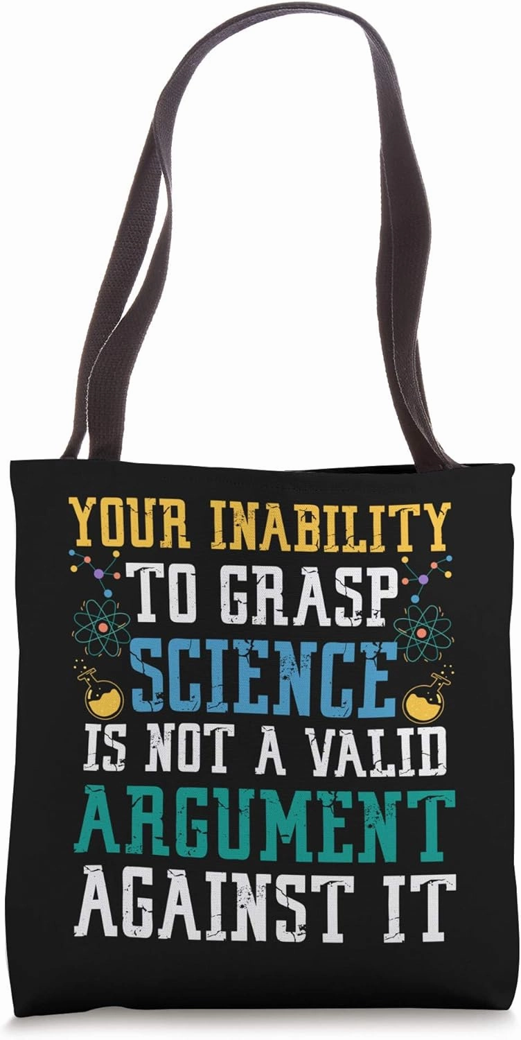 Your Inability To Grasp Science Funny Scientist Gifts Tote Bag
